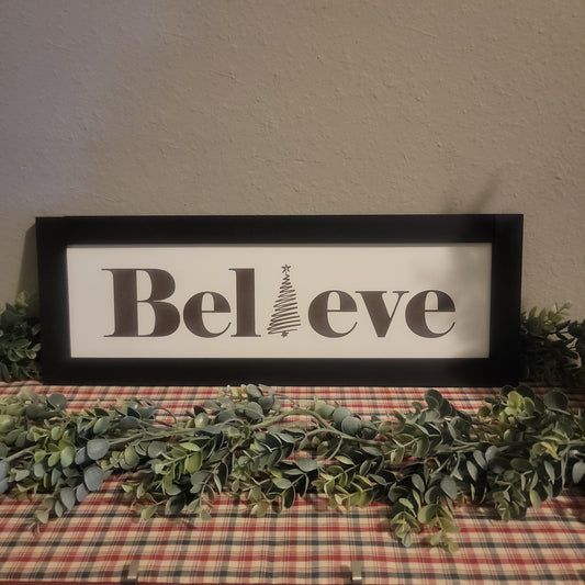 Believe Framed Sign